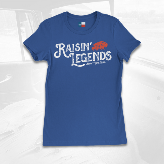 Ladies Raising Legends Tshirt